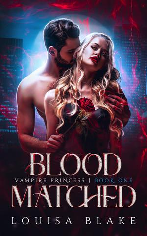 Blood Matched by Louisa Blake