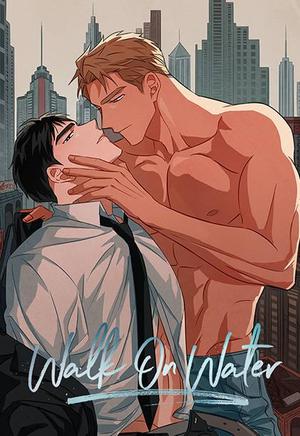 Walk on Water 1 by JAXX, Jang Mokdan