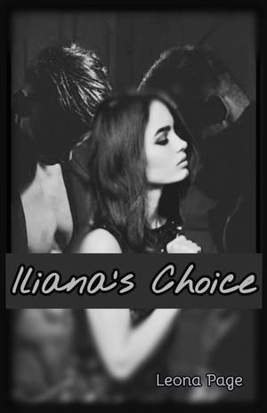 Iliana's Choice (Not Quite an Alpha #6)