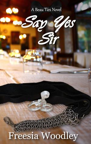Say Yes Sir (Beau Ties #3)