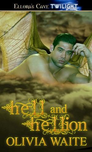Hell and Hellion (Happily Ever Afterlives #2)