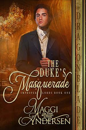 The Duke's Masquerade by Maggi Andersen