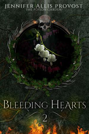Bleeding Hearts (Poison Garden #2)