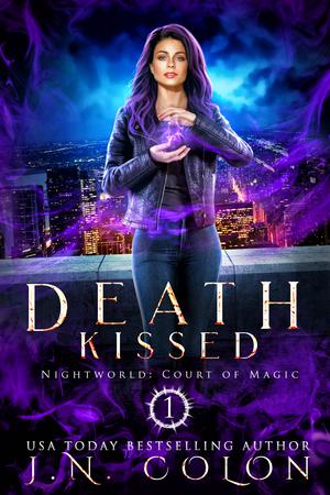 Death Kissed (Nightworld: Court of Magic #1)