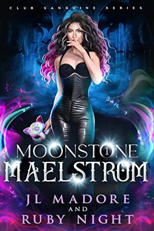Moonstone Maelstrom: A Paranormal Why Choose Romance by Ruby Night, Ruby Night