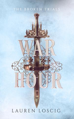 War Hour by Lauren Loscig