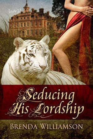 Seducing His Lordship by Brenda Williamson