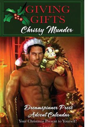 Giving Gifts (Christmas Dreams #1)