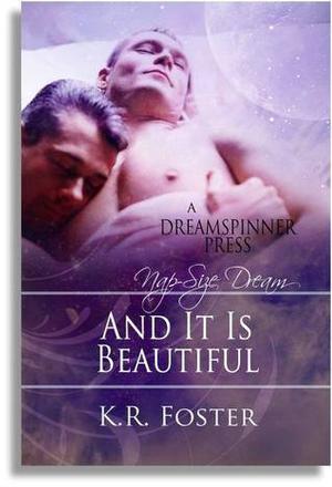 And It Is Beautiful (The Pleasure Houses of Nyph #1)