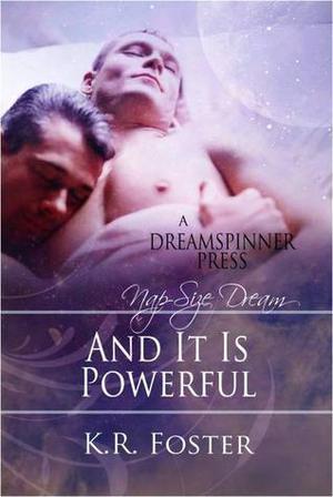 And It Is Powerful (The Pleasure Houses of Nyph #3)