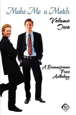 Make Me a Match, vol. 2 by Maria Albert, M. Jules Aedin, S. Blaise
