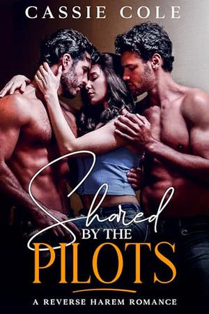 Shared by the Pilots by Cassie Cole
