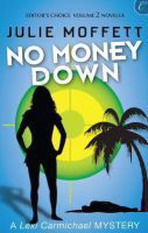 No Money Down (Lexi Carmichael Mystery #0.5)