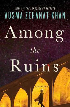 Among the Ruins (Rachel Getty & Esa Khattak #3)