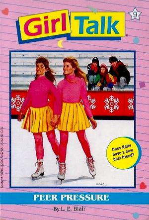 Peer Pressure (Girl Talk #9)