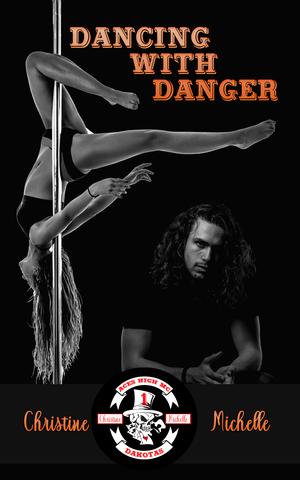 Dancing With Danger (Aces High MC - Dakotas #1)