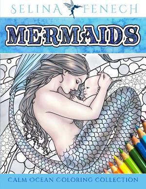 Mermaids - Calm Ocean Coloring Collection by Selina Fenech
