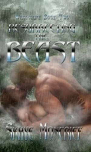 Resurrecting the Beast by Skhye Moncrief