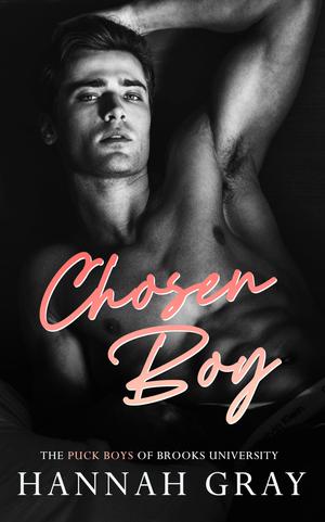 Chosen Boy (The Puck Boys of Brooks University #4)