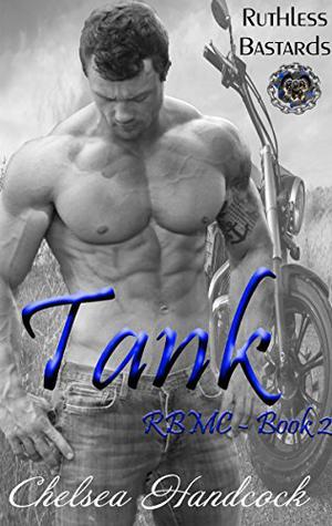 Tank: Ruthless Bastards by Chelsea Handcock