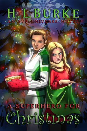 A Superhero for Christmas by H.L. Burke