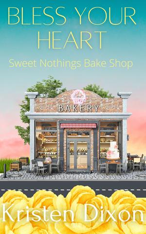 Bless Your Heart by K.A. Gandy, Kristen Dixon