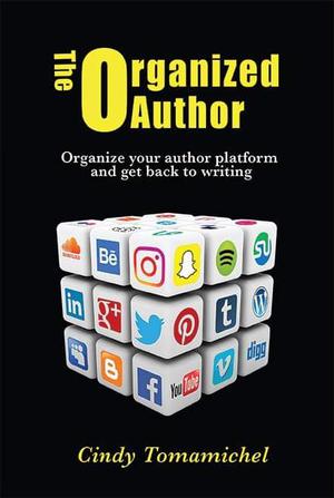 The Organized Author by Cindy Tomamichel