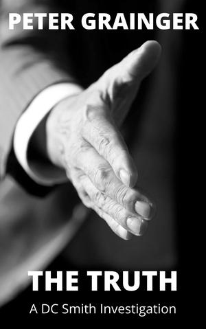 The Truth: A DC Smith Investigation (DC Smith #9)