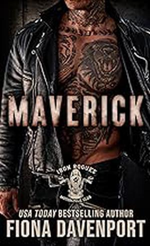 Maverick (Iron Rogues MC #1)