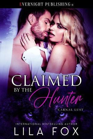 Claimed by the Hunter by Lila Fox