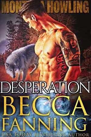 Desperation by Becca Fanning