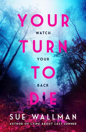 Your Turn to Die by Sue Wallman