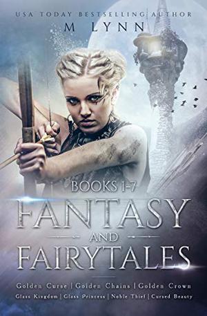 Fantasy and Fairytales: The Complete Series (Fantasy and Fairytales #1 - 8)