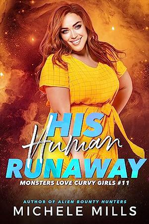 His Human Runaway (Monsters Love Curvy Girls #11)