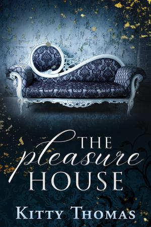 The Pleasure House (Pleasure House #1-5)