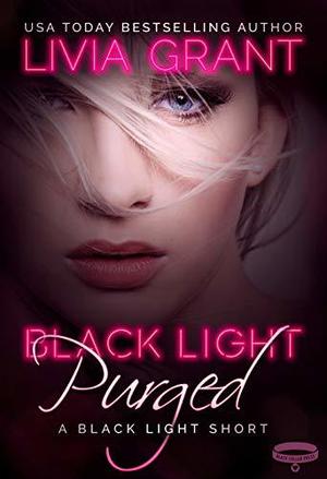 Purged (Black Light #13.5)