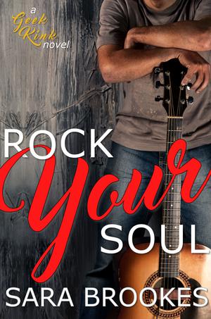 Rock Your Soul by Sara Brookes