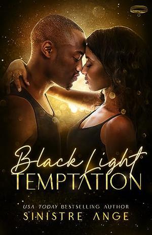 Black Light: Temptation by Sinistre Ange