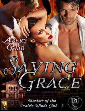 Saving Grace (Masters of the Prairie Winds Club #2)