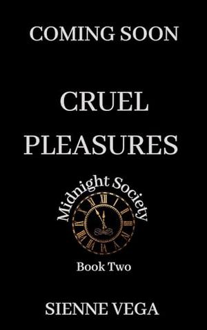 Cruel Pleasures (Midnight Society #2)