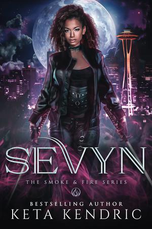 Sevyn (Smoke and Fire #1)