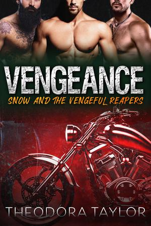 Vengeance: Snow and the Vengeful Reapers (Ruthless MC #4)