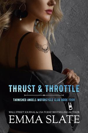 Thrust & Throttle (Tarnished Angels MC #4)