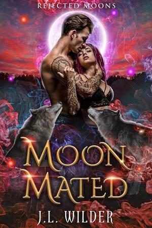 Moon Mated (Rejected Moon #3)