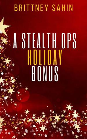 A Stealth Ops Holiday Bonus: Chasing Shadows Prequel (Stealth Ops #8.5)