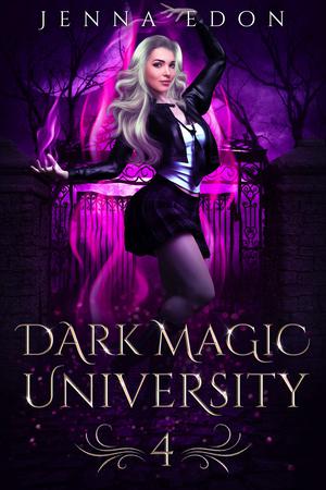 Dark Magic University 4 by Jenna Edon