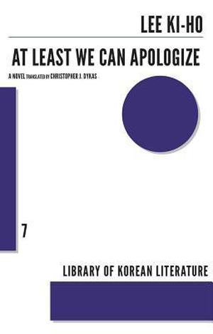 At Least We Can Apologize (Library of Korean Literature #7)