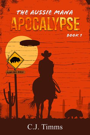 The Aussie Mana Apocalypse by Christopher J. Timms
