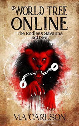 The Endless Savanna: 3rd Dive (World Tree Online #4)