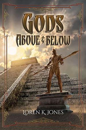 Gods Above and Below (Stavin DragonBlessed #6)